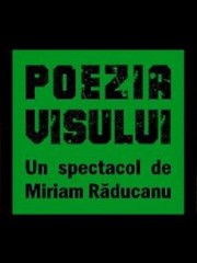 Poezia visului | unteatru în aer liber