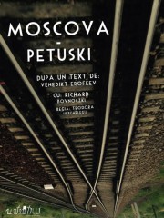 Moscova-Petuski – oferit de Asociația pentru Cultură și Arte ARBOR