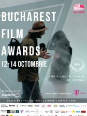 Bucharest Film Awards 12-14 octombrie