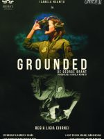 Grounded-Spectacol musafir la unteatru