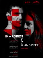 In a Forest Dark and Deep – în cadrul FNT 2019