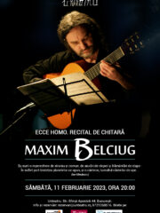 ECCE HOMO – recital de chitara Maxim Belciug